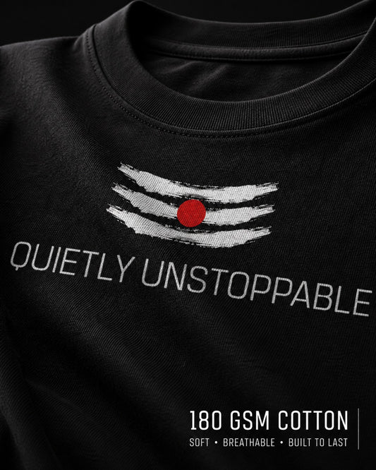 Quietly Unstoppable Motivational Printed T-Shirt – Unisex Crew Neck